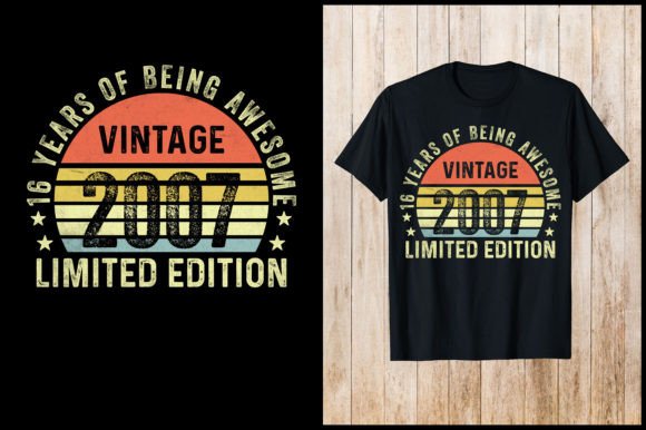Download 2007 Limited Edition Birthday T-Shirt - Premium Resources