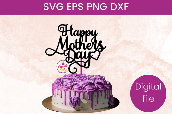 Download Happy Mother's Day Cake Topper Svg - Mother's day cake topper svg Collection